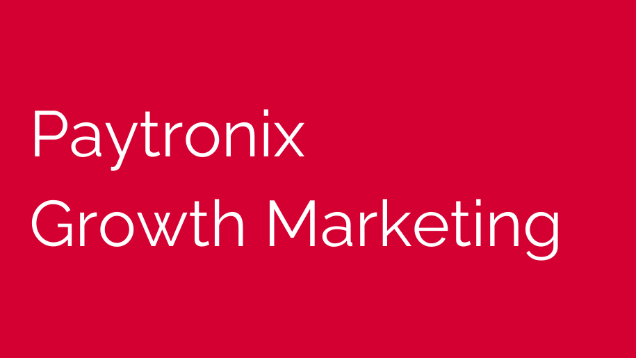 Paytronix Growth Marketing